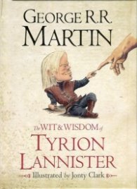 The Wit & Wisdom of Tyrion Lannister