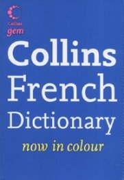 Collins French Dictionary/ now in colour