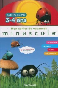 Mon cahier de vacances minuscule 3-4 ans