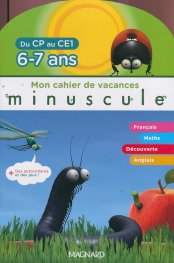 Mon cahier de vacances minuscule 6-7 ans
