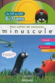 Mon cahier de vacances minuscule 6-7 ans