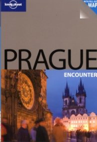 Prague Encounter/ Lonely Planet