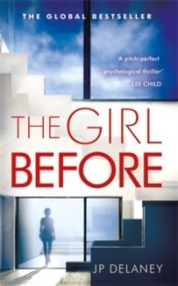 The Girl Before : The Sensational International Bestseller