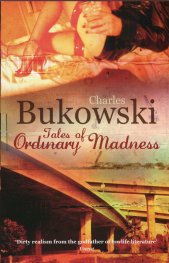 Tales of Ordinary Madness