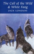 The Call of the Wild & White Fang