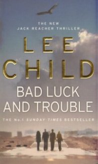 Bad Luck and Trouble