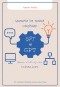 Generative Pre-trained Transformer - GPT as GPT