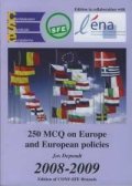 250 MCQ on Europe and European policies 2008-2009