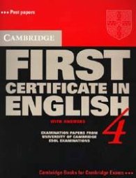 Cambridge First Certificate in English 4/ with answers
