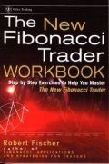 The New Fibonacci Trader Workbook