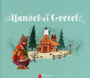 Hansel et Gretel