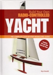 Build Your Own Radio- Controlled Yacht