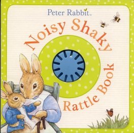 Peter Rabbit: Noisy Shaky Rattle Book