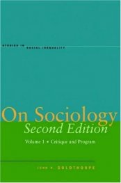 On Sociology Second Edition Volume One: Critique and Program