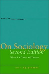 On Sociology Second Edition Volume One: Critique and Program