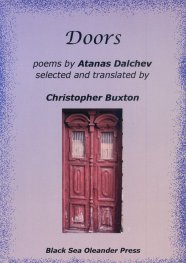 Doors poems by Atanas Dalchev selected and translated by Cristopher Buxton
