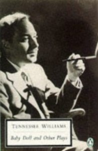 Baby Doll and Other Plays