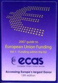 2007 guide to European Union Funding - vol.1 - Funding within the EU