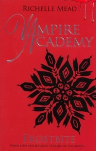 Vampire Academy: Frostbite