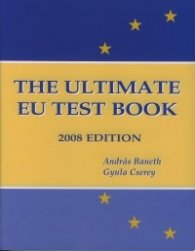 The Ultimate EU Test book 2008 Edition