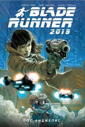 Blade Runner 2019: Лос Анжелис