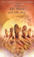 The Chronicles of Narnia: The Horse and His Boy