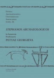 Stephanos Archaeologicos in honorem professoris Petyae Georgieva
