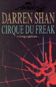 Cirque du Freak: The saga of Darren Shan / book 1