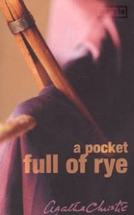 A pocket Full of Rye