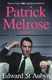 Patrick Melrose Volume 1