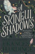 A Skinful of Shadows