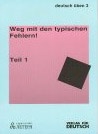 Weg mit den typischen Fehlern! Teil 1; ч.1