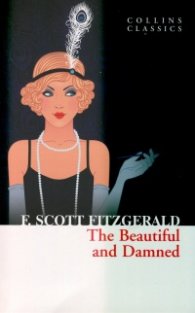 The Beautiful and Damned