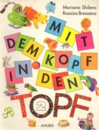 Mit dem Kopf in den Topf  /  нем.ез.за 2 кл - Учебник