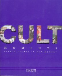 Cult Moments