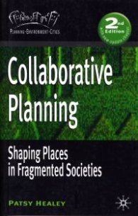 Collaborative Planing: Shaping Places in Fragmented Societies