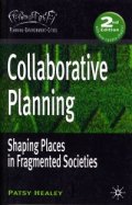 Collaborative Planing: Shaping Places in Fragmented Societies