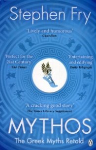 Mythos : The Greek Myths Retold