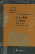 Computational Materials Science: From AB Initio to Monte Carlo Methods
