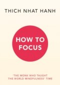 How to Focus