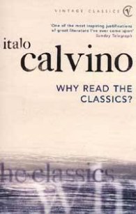 Why Read the Classics?