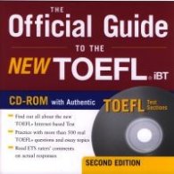 The Official Guide to the New TOEFL ibt + CD-ROW with Authentic TOEFL Test Sections