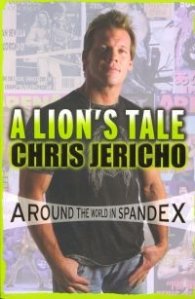 A Lion's Tale-Chris Jericho