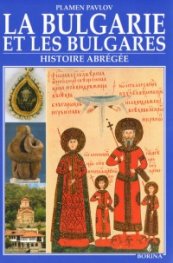 La Bulgarie et les bulgares. Histoire abregee