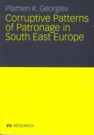 Corruptive Patterns of Patronage in SE Europe