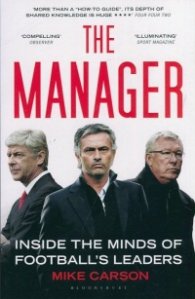 The Manager: Inside The Minds of Football's Leaders