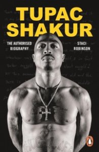Tupac Shakur : The Authorized Biography