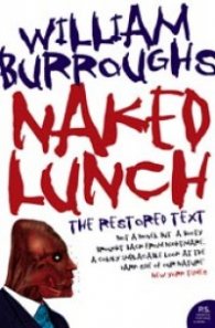 Naked Lunch the Restored Text