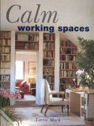Calm Working Spaces