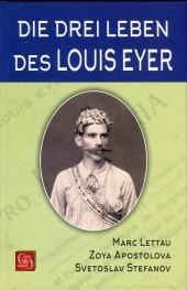 Die Drei Leben des Louis Eyer
